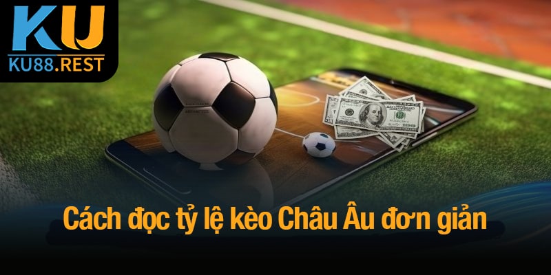 Cách đọc tỷ lệ kèo - Hướng dẫn chi tiết cho người mới tại Ku88 3 Hướng dẫn cách đọc tỷ lệ kèo Châu Âu đơn giản