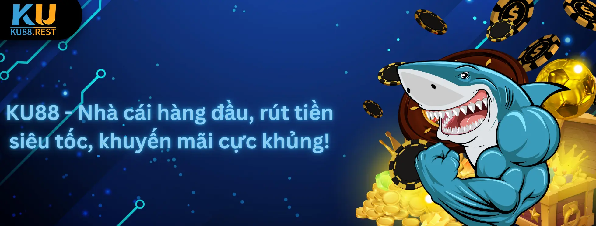 Ku88 - Nhà cái uy tín số 1 VN